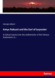 Cover von Amye Robsart and the Earl of Leycester