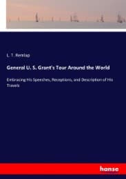 Cover von General U. S. Grant's Tour Around the World