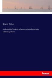 Cover von Das Grabmal des Theoderich zu Ravenna und seine Stellung in der Architekturgeschichte