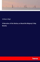 Cover von A Narrative of the Mutiny on Board His Majesty's Ship Bounty