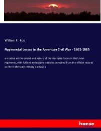 Cover von Regimental Losses in the American Civil War - 1861-1865