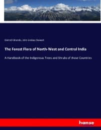 Cover von The Forest Flora of North-West and Central India
