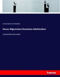 Cover von Neues Allgemeines Deutsches Adelslexikon