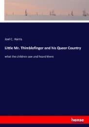 Cover von Little Mr. Thimblefinger and his Queer Country