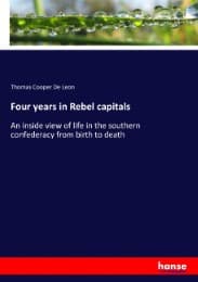 Cover von Four years in Rebel capitals