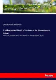 Cover von A bibliographical Sketch of the Laws of the Massachusetts Colony