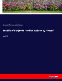 Cover von The Life of Benjamin Franklin, Written by Himself