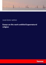 Cover von Essays on the work entitled Supernatural religion