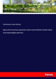 Cover von Report of the Commission appointed to inquire into the Methods of Oyster Culture in the United Kingdom and France