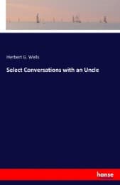 Cover von Select Conversations with an Uncle