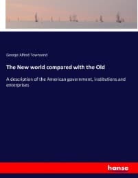 Cover von The New world compared with the Old