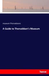 Cover von A Guide to Thorvaldsen's Museum