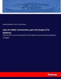 Cover von Juán de Valdés' Commentary upon the Gospel of St. Matthew