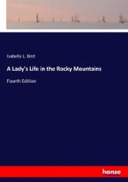 Cover von A Lady's Life in the Rocky Mountains