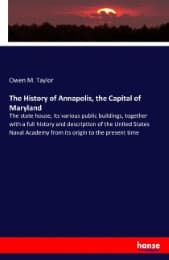 Cover von The History of Annapolis, the Capital of Maryland