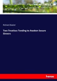 Cover von Two Treatises Tending to Awaken Secure Sinners