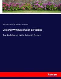 Cover von Life and Writings of Juán de Valdés
