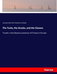 Cover von The Turks, the Greeks, and the Slavons