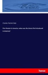 Cover von First theater in America: when was the drama first introduced in America?