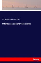 Cover von Ollanta : an ancient Ynca drama