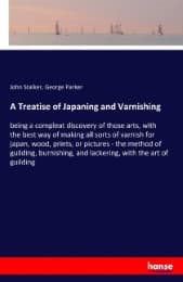 Cover von A Treatise of Japaning and Varnishing