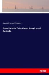 Cover von Peter Parley's Tales About America and Australia