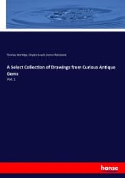 Cover von A Select Collection of Drawings from Curious Antique Gems