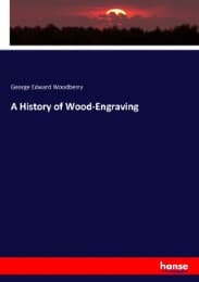 Cover von A History of Wood-Engraving