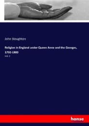 Cover von Religion in England under Queen Anne and the Georges, 1702-1800