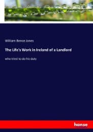 Cover von The Life's Work in Ireland of a Landlord
