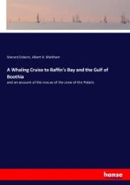 Cover von A Whaling Cruise to Baffin's Bay and the Gulf of Boothia
