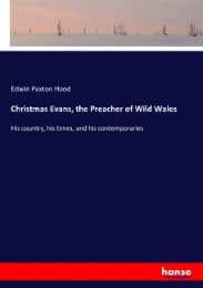 Cover von Christmas Evans, the Preacher of Wild Wales