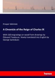 Cover von A Chronicle of the Reign of Charles IX