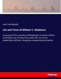 Cover von Life and Times of William E. Gladstone