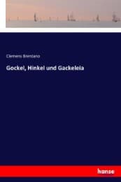 Cover von Gockel, Hinkel und Gackeleia