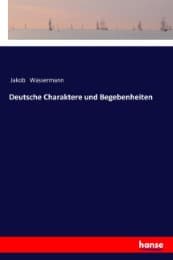 Cover von Deutsche Charaktere und Begebenheiten