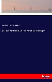 Cover von Das Tal der Lieder und andere Schilderungen