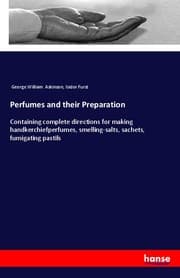 Cover von Perfumes and their Preparation