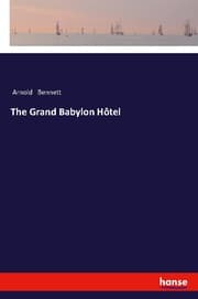 Cover von The Grand Babylon Hôtel