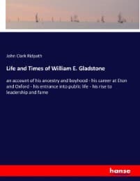 Cover von Life and Times of William E. Gladstone