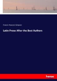 Cover von Latin Prose After the Best Authors