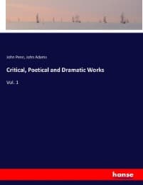 Cover von Critical, Poetical and Dramatic Works