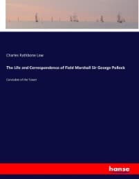 Cover von The Life and Correspondence of Field Marshall Sir George Pollock