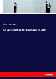 Cover von An Easy Method for Beginners in Latin