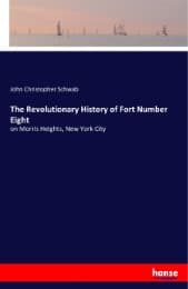 Cover von The Revolutionary History of Fort Number Eight