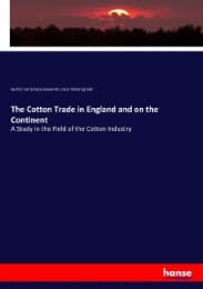 Cover von The Cotton Trade in England and on the Continent