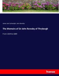 Cover von The Memoirs of Sir John Reresby of Thrybergh
