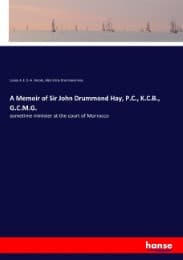 Cover von A Memoir of Sir John Drummond Hay, P.C., K.C.B., G.C.M.G.