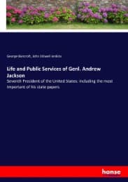 Cover von Life and Public Services of Genl. Andrew Jackson