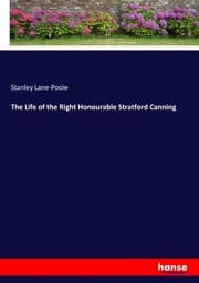 Cover von The Life of the Right Honourable Stratford Canning